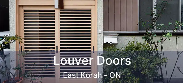  Louver Doors East Korah - ON