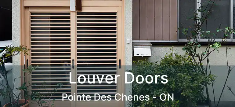  Louver Doors Pointe Des Chenes - ON