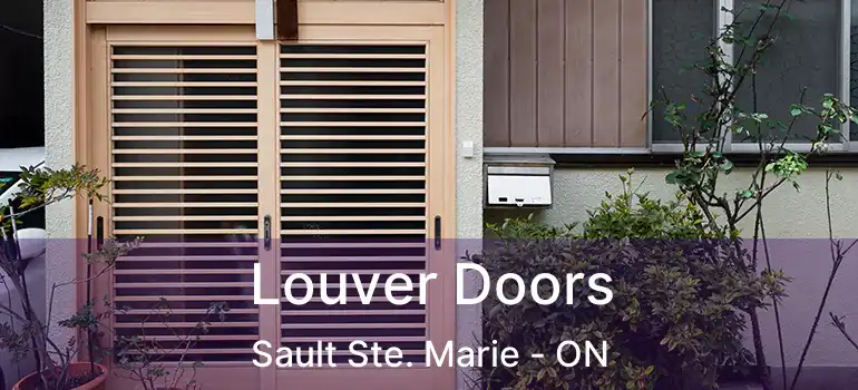  Louver Doors Sault Ste. Marie - ON