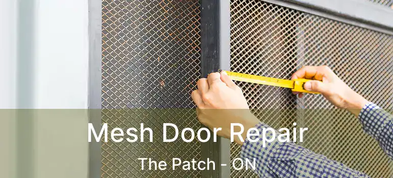  Mesh Door Repair The Patch - ON