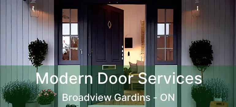  Modern Door Services Broadview Gardins - ON