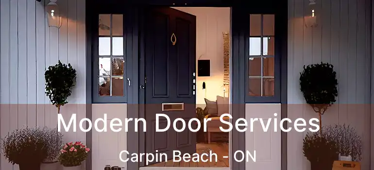  Modern Door Services Carpin Beach - ON