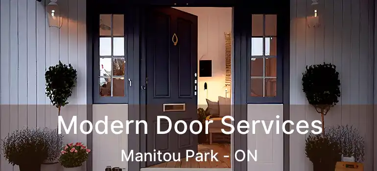  Modern Door Services Manitou Park - ON