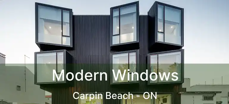 Modern Windows Carpin Beach - ON