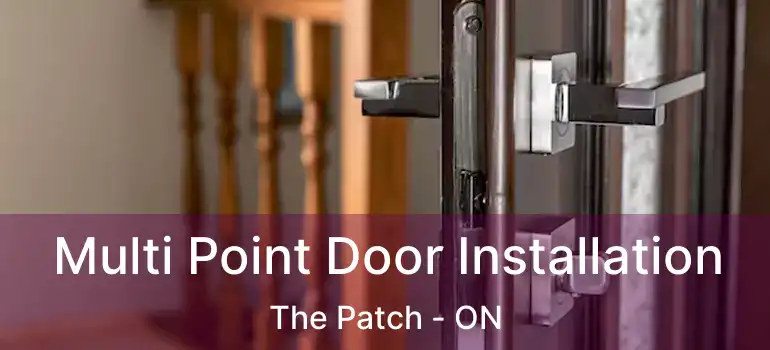  Multi Point Door Installation The Patch - ON
