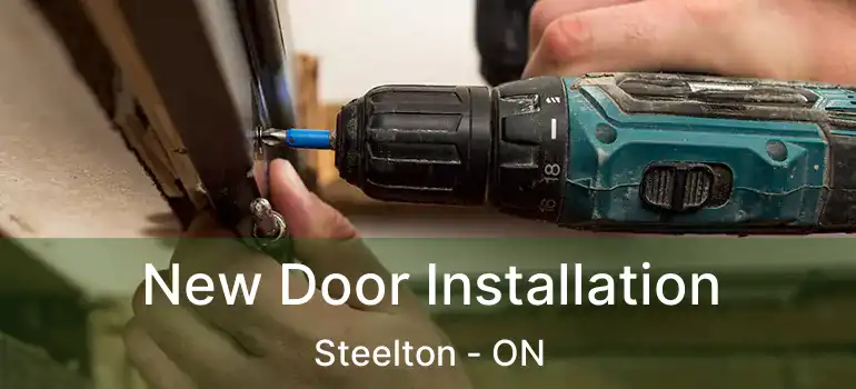  New Door Installation Steelton - ON