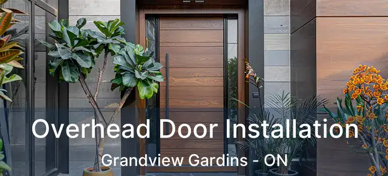  Overhead Door Installation Grandview Gardins - ON
