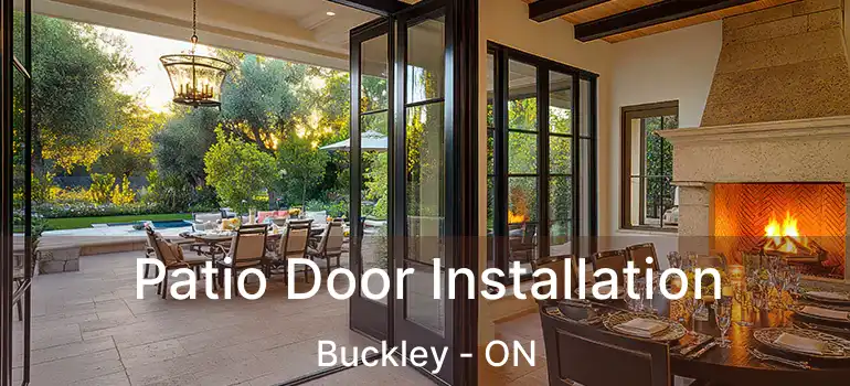  Patio Door Installation Buckley - ON
