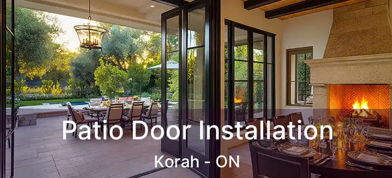  Patio Door Installation Korah - ON