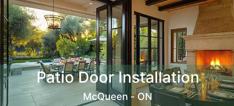  Patio Door Installation McQueen - ON