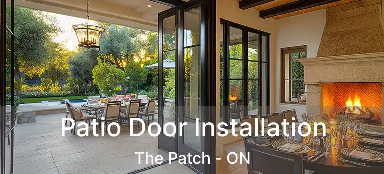  Patio Door Installation The Patch - ON