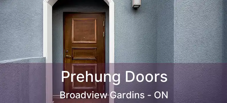 Prehung Doors Broadview Gardins - ON