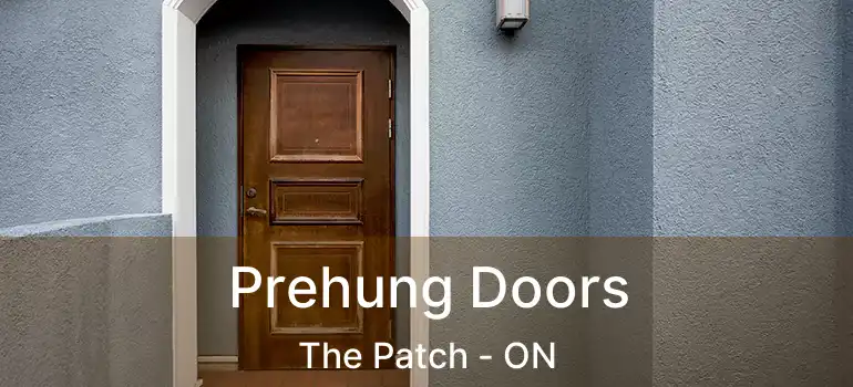  Prehung Doors The Patch - ON