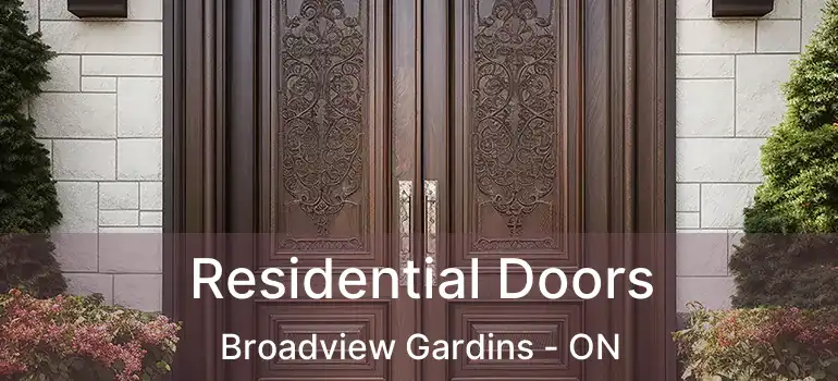  Residential Doors Broadview Gardins - ON