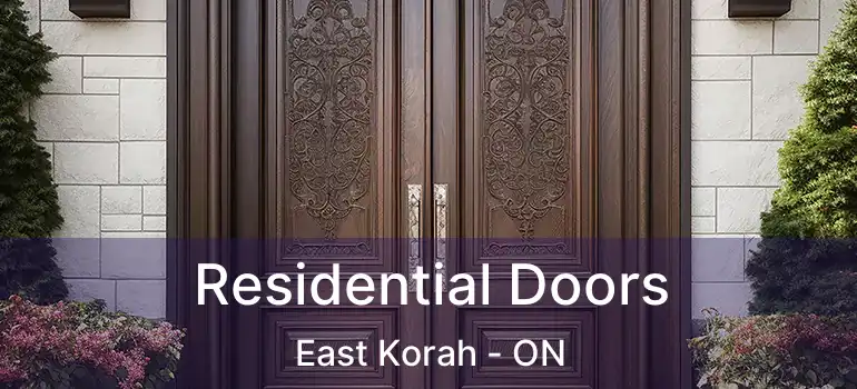  Residential Doors East Korah - ON