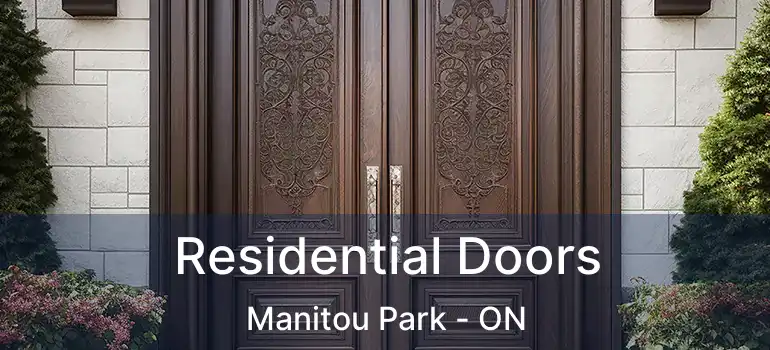  Residential Doors Manitou Park - ON