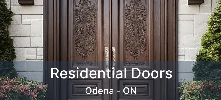  Residential Doors Odena - ON