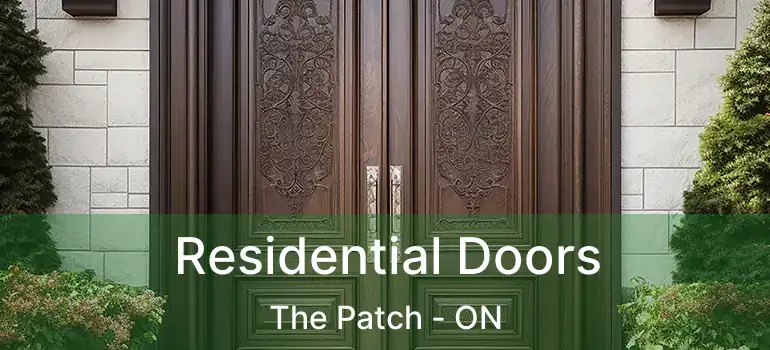  Residential Doors The Patch - ON