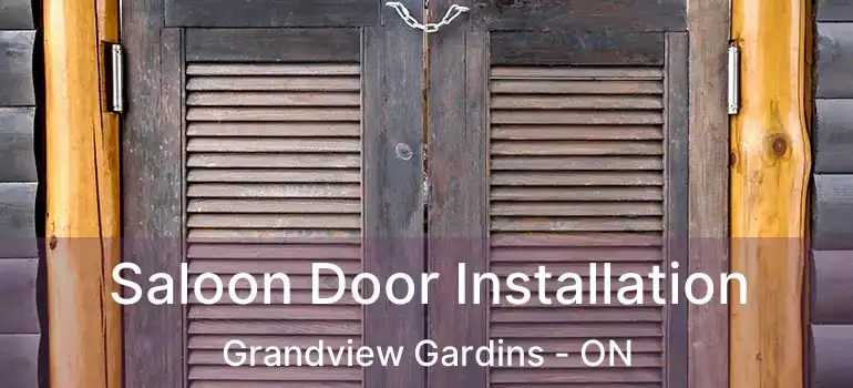  Saloon Door Installation Grandview Gardins - ON