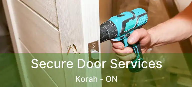  Secure Door Services Korah - ON