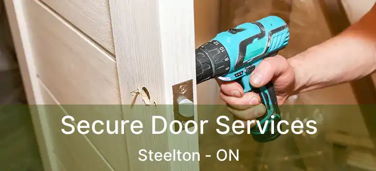  Secure Door Services Steelton - ON