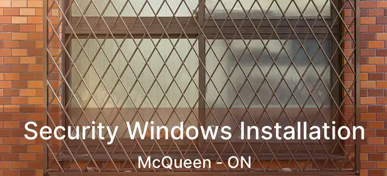  Security Windows Installation McQueen - ON