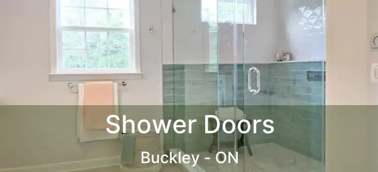  Shower Doors Buckley - ON