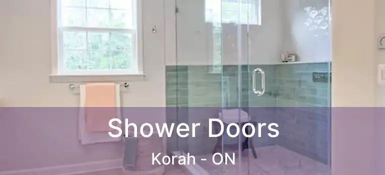  Shower Doors Korah - ON