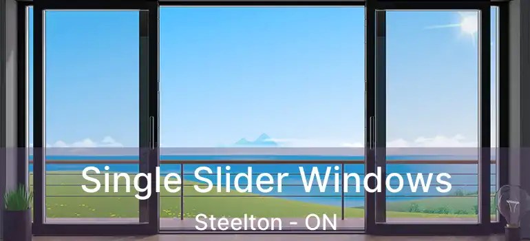  Single Slider Windows Steelton - ON