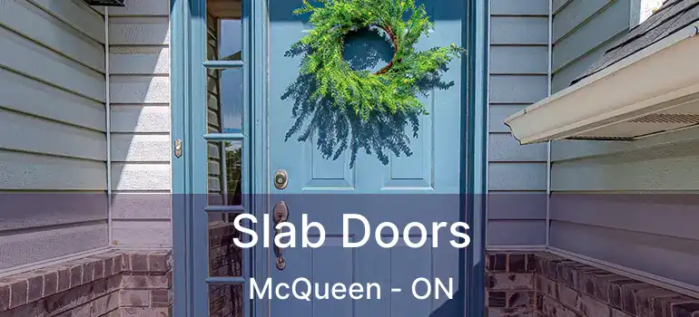  Slab Doors McQueen - ON