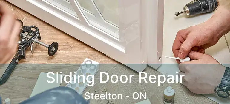  Sliding Door Repair Steelton - ON