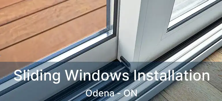  Sliding Windows Installation Odena - ON