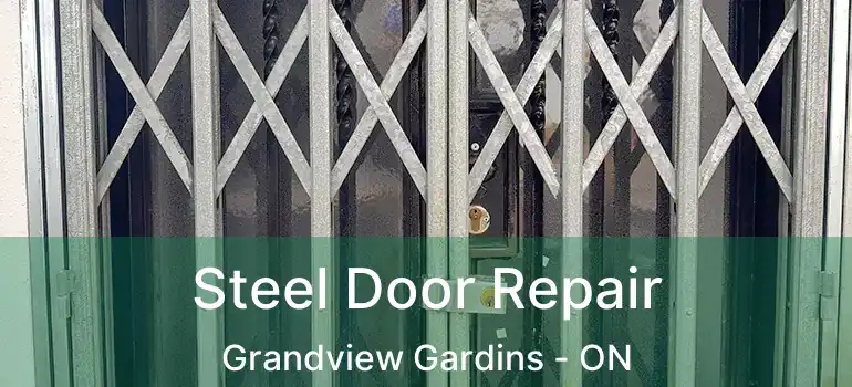  Steel Door Repair Grandview Gardins - ON