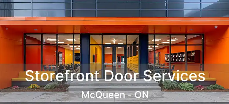  Storefront Door Services McQueen - ON