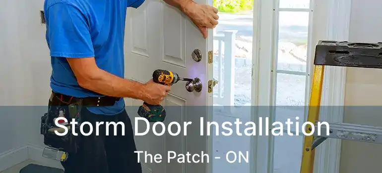  Storm Door Installation The Patch - ON
