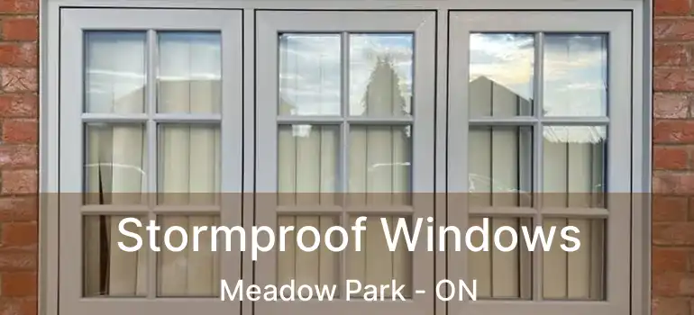  Stormproof Windows Meadow Park - ON
