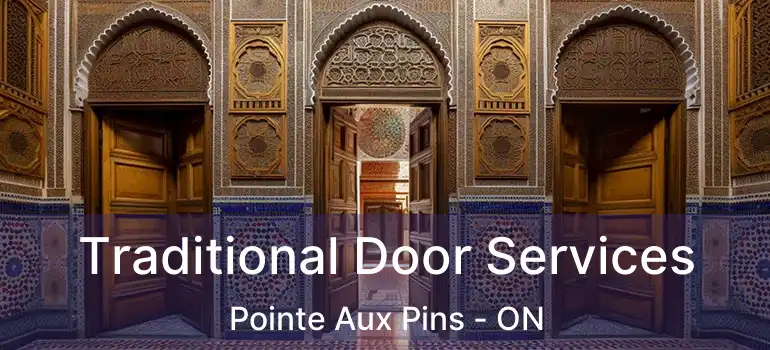  Traditional Door Services Pointe Aux Pins - ON