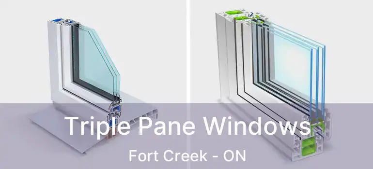  Triple Pane Windows Fort Creek - ON