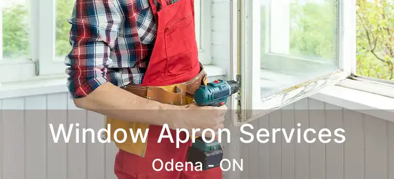  Window Apron Services Odena - ON