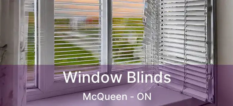  Window Blinds McQueen - ON