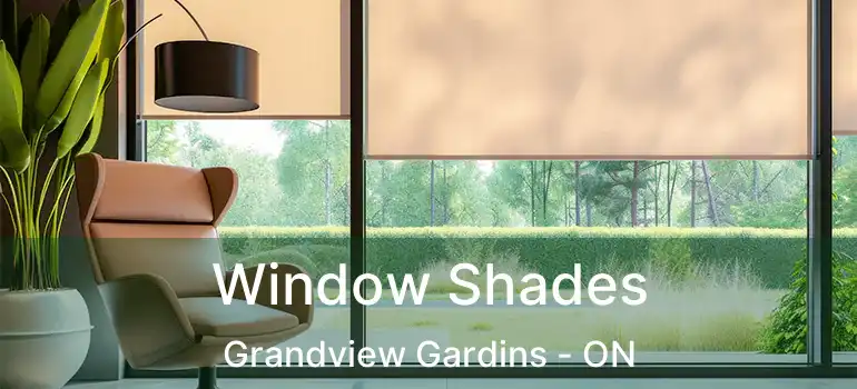  Window Shades Grandview Gardins - ON
