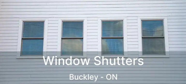  Window Shutters Buckley - ON
