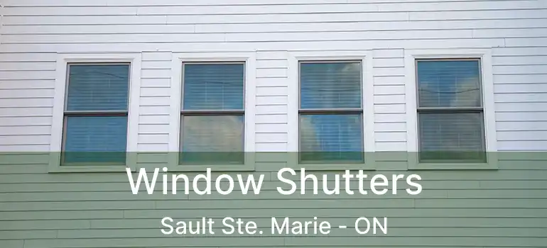  Window Shutters Sault Ste. Marie - ON