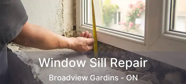  Window Sill Repair Broadview Gardins - ON